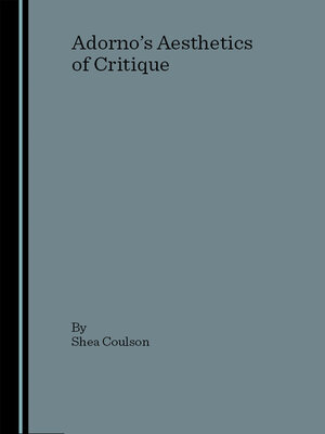 cover image of Adorno's Aesthetics of Critique